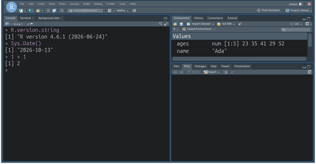RStudio IDE with the console showing R.version.string returning R version 4.6.1, Sys.Date() and 1 + 1